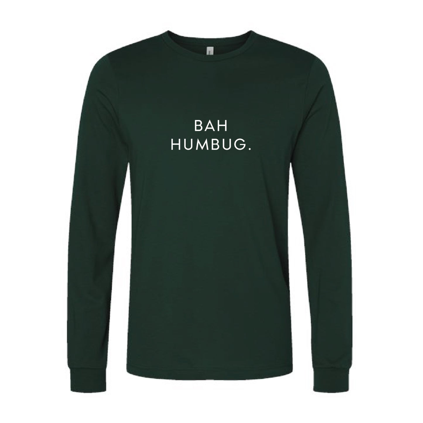 Dark green long-sleeve shirt with 'BAH HUMBUG.' text on a white background