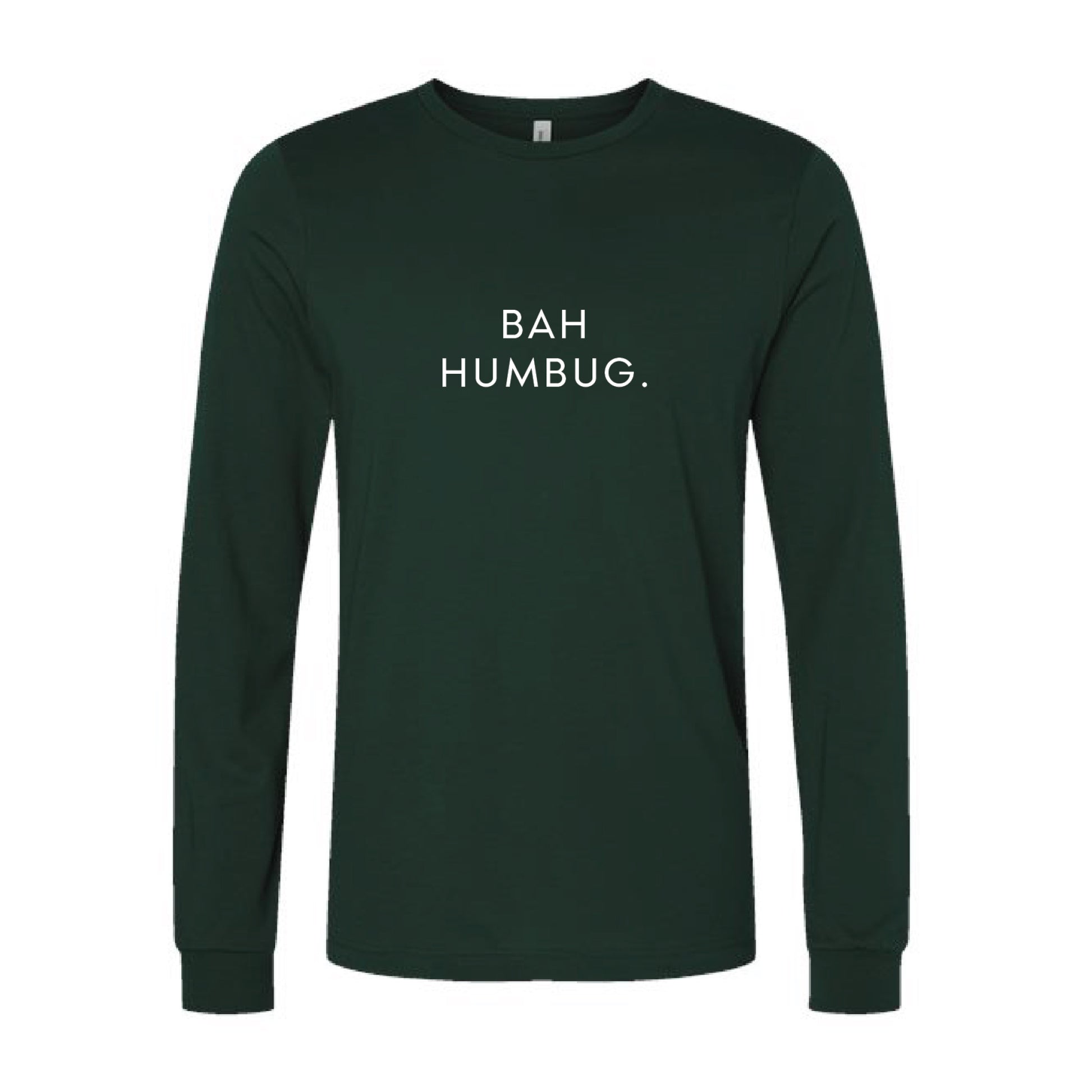 Dark green long-sleeve shirt with 'BAH HUMBUG.' text on a white background